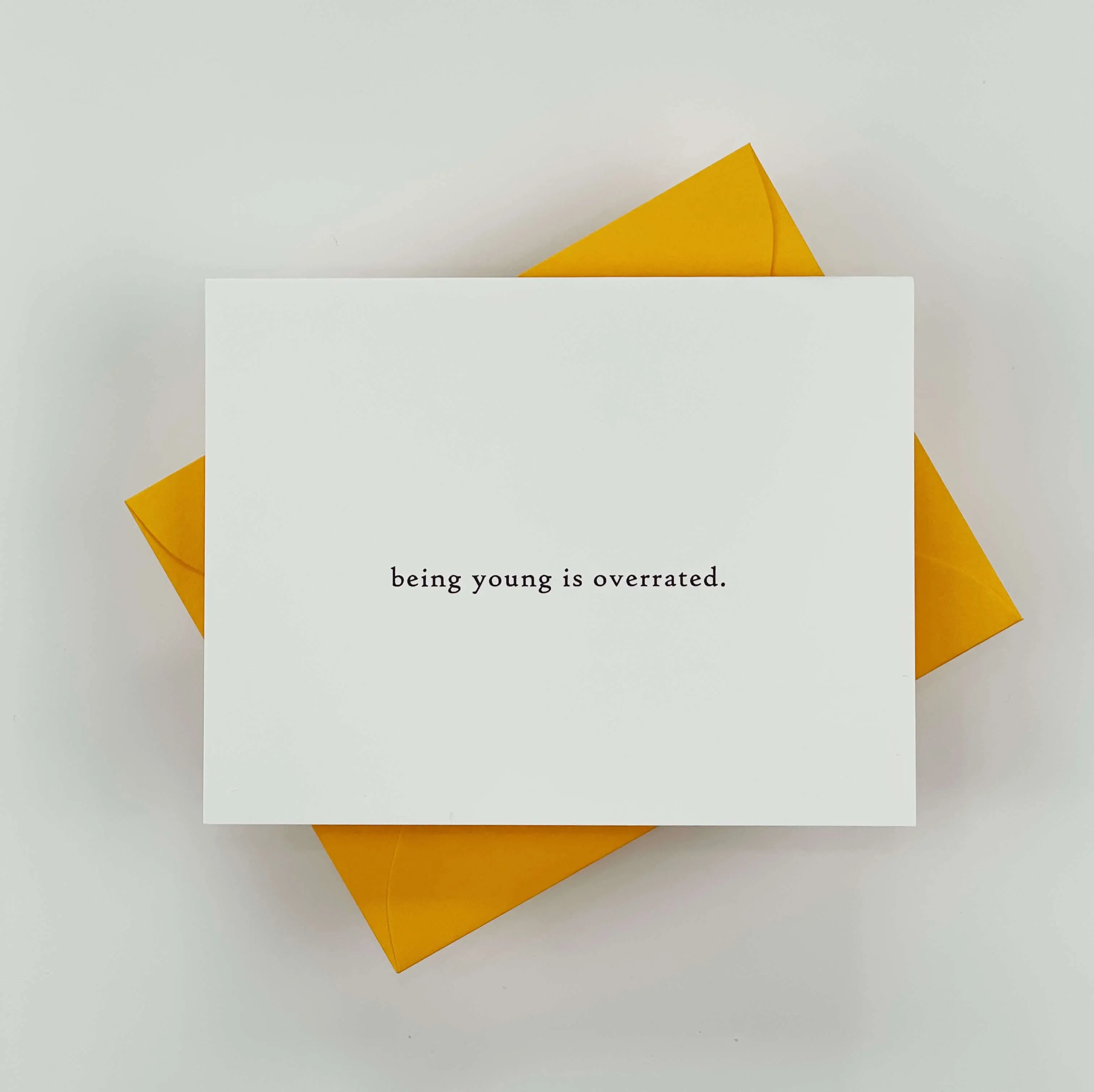 Being Young is Overrated Card