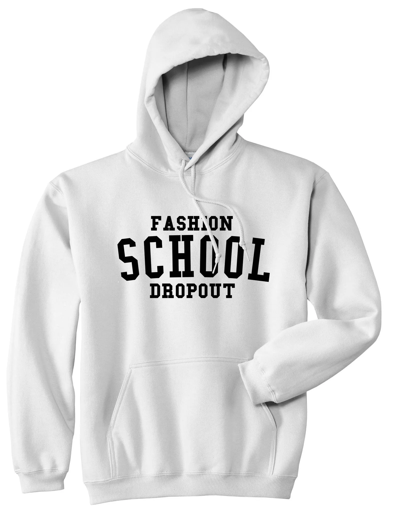 Fashion School Dropout Blogger Pullover Hoodie