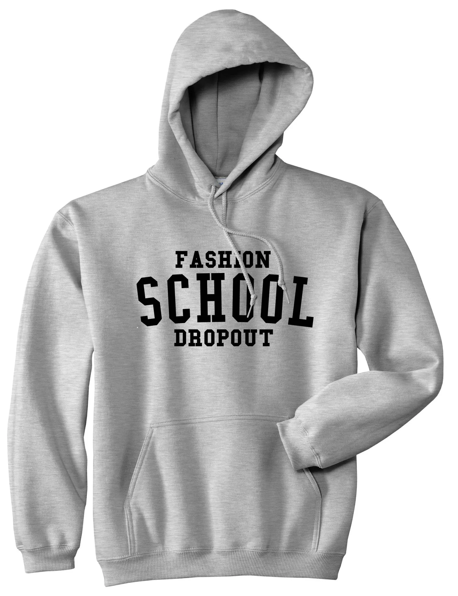 Fashion School Dropout Blogger Pullover Hoodie